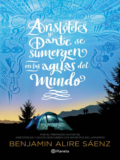 Title details for Aristóteles y Dante se sumergen en las aguas del mundo by Benjamin Alire Saenz - Available